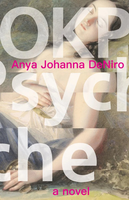 Okpsyche by Anya Johanna Deniro PB