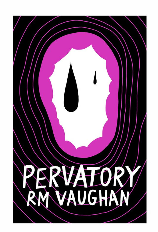 Pervatory by RM Vaughan PB