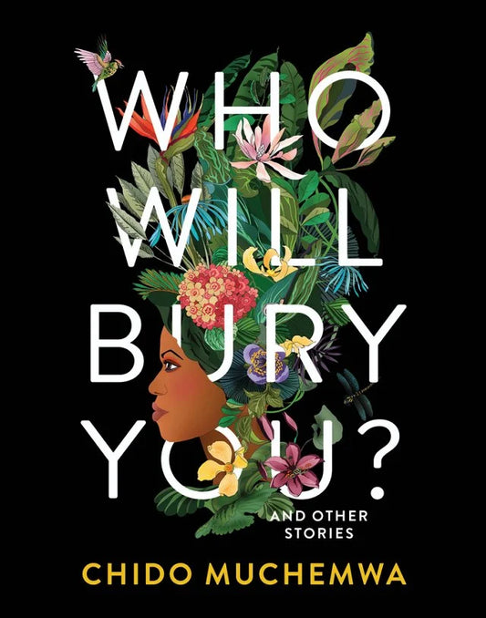 Who Will Bury You? By Chico Muchemwa PB