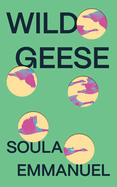 Wild Geese by Soula Emmanuel PB