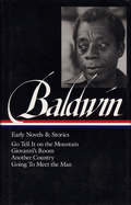 James Baldwin: Early Novels & Stories By James Baldwin HC