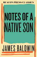 Notes of A Native Son by James Baldwin HC