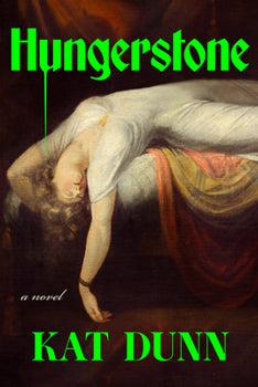 Hungerstone by Kat Dunn HC