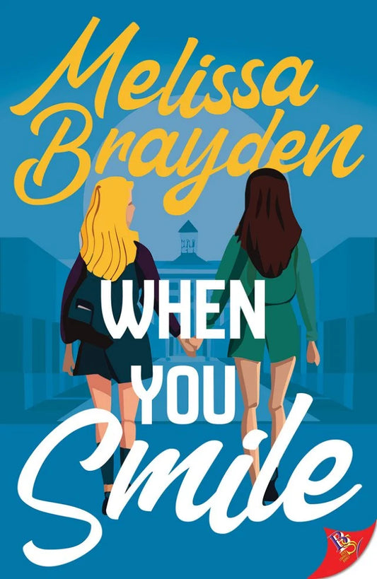When You Smile by Melissa Brayden PB