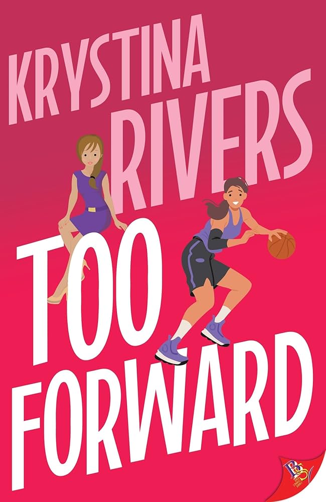Too Forward by Krystina Rivers PB