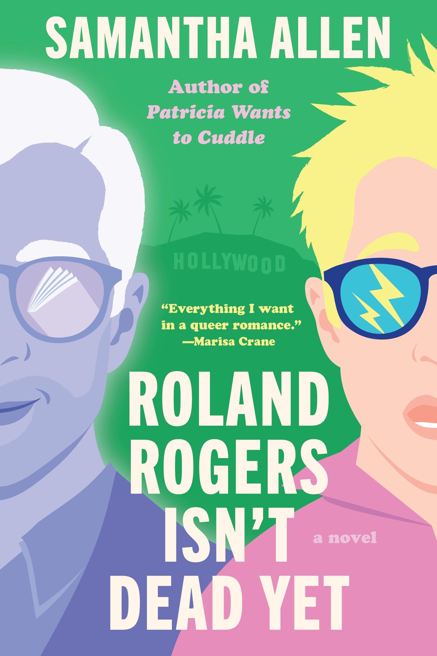 Roland Rogers Isn’t Dead Yet by Samantha Allen PB