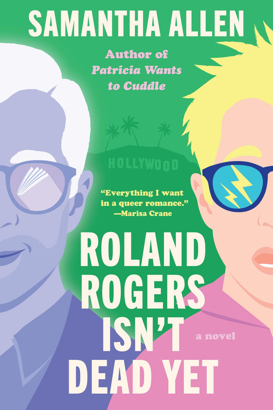 Roland Rogers Isn’t Dead Yet by Samantha Allen PB